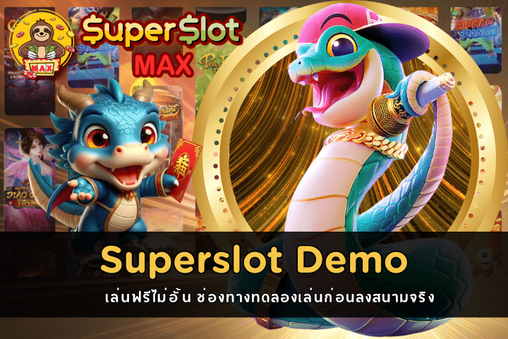 Superslot Demo